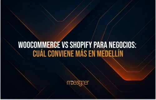 Comparativa entre WooCommerce y Shopify para negocios locales en Medellín con enfoque en SEO, costos, control y escalabilidad